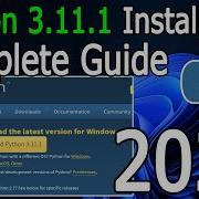 How To Install Python 3 11 1 On Windows 10 11 2023 Update Complete Guide