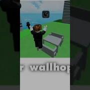 Roblox Scripter Wall Hop V4 Script