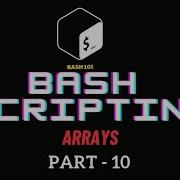 Mastering Bash Scripting Arrays Tips Tricks And Examples Linux Opensource Bashscripting