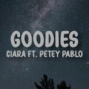 Ciara Goodies Lyrics Ft Petey Pablo