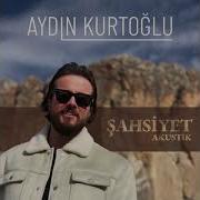 Aydın Kurtoğlu Şahsiyet Akustik