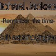 MICHAEL JACKSON REMENBER THE TIME Sub Español Inglés
