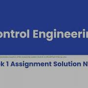Control Engineering Week 4 Assignment Solution NPTEL