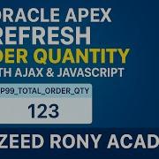 Oracle APEX How To Refresh Oracle APEX Page Items Without Page Reload AJAX JavaScript
