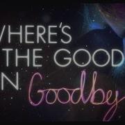 The Script No Good In Goodbye Lyric Video