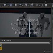 UE4 Make A Mirror Using A Material And Planar Reflection