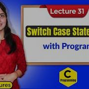 C 31 Switch Statement In C C Programming Tutorials