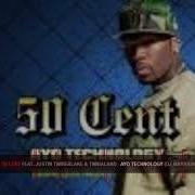 50 Cent Feat Justin Timberlake Timbaland Ayo Technology Dj Markkinhos Extended Version