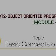 EC 312 OBJECT ORIENTED PROGRAMMING Basic Concepts Of OOP Module I Part 2