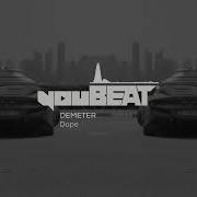 Demeter Dope