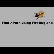 Find XPATH Using FireBug And FirePath