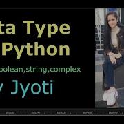 Integer Float Boolean String Complex Data Types In Python Part 3
