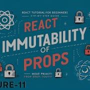 Immutability Of Props In React React Tutorial For Beginners