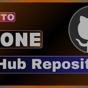 How To Clone A GitHub Repository Clone Repository From GitHub