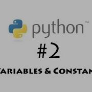 Python For Beginners 2 Variables And Constants