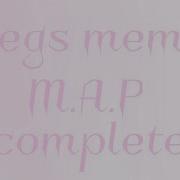 Legs Meme M A P COMPLETE