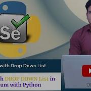 Working On DROP DOWN List In Selenium With Python By Ravi Kumar