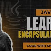 Encapsulation In Java Codevthspan