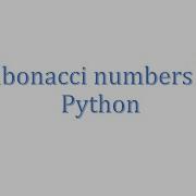 Fibonacci Series In Python Tamil