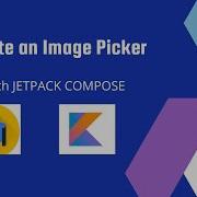 Creating An Image Picker In Jetpack Compose