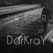 DarKraY Yok Eder Tmrap 2022