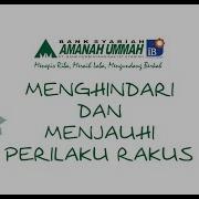 MENGHINDARI DAN MENJAUHI PERILAKU RAKUS