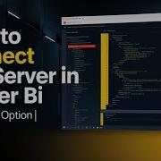 How To Connect SQL Server In Power BI Advanced Option