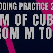 Sum Of Cubes From M To N Coding Practice 23 Nxtwave Ccbp 4 0 Python Coding Tips Tricks Code