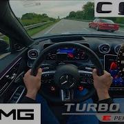 Mercedes AMG C 63 S E PERFORMANCE 680 PS Top Speed Drive German Autobahn No Speed Limit POV