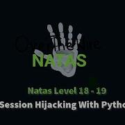 Session ID Hijacking With Python OverTheWire Natas 18 19
