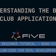 Understanding The Book Club Application Low Code For Real Developers Five Co
