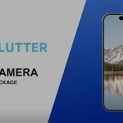 How To Use Camera In Flutter Camera Package