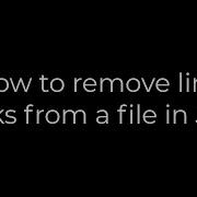 Java How To Remove Line Breaks From A File In Java 5solution