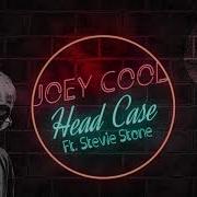 Joey Cool Head Case Ft Stevie Stone OFFICIAL AUDIO