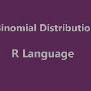R Programming Binomial Distribution