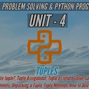 GE8151 PYTHON TUPLES PROBLEM SOLVING AND PYTHON PROGRAMMING PSPP TAMIL UNIT4