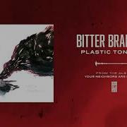 Bitter Branches Plastic Tongues