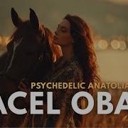 Hacel Obası Psychedelic Anadolu Rock