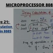 LEC 21 Delay Calculation Of Loop In 8085 Microprocessor