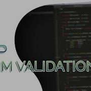 PHP Form Validation Part 4 4