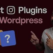 5 Best Instagram Plugins For WordPress In 2023