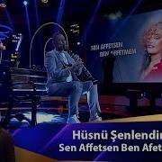 Hüsnü Şenlendirici SEN AFFETSEN BEN AFFETMEM