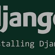 Учебник Django для начинающих 1 Установка Django