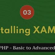 3 Installing XAMPP PHP Tutorial Basic To Advanced PHP 8 2