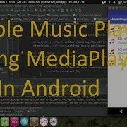 Create A Simple Music Player Using MediaPlayer In Android