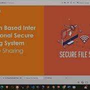 ABE Blockchain Based Inter Organizational Secure File Sharing System Python Majorprojects