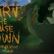 Burn The House Down Complete Wings Of Fire MAP