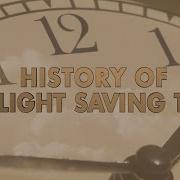 The Science Of Clock Change 2 History Of Daylight Saving Time