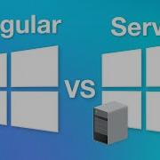 Windows Server Vs Regular Windows How Are They Different