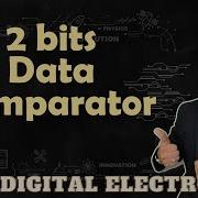 2 Bit Data Comparator Explained Working Truth Table Circuit And Designing